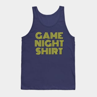 Game Night Shirt - Marquee Tank Top